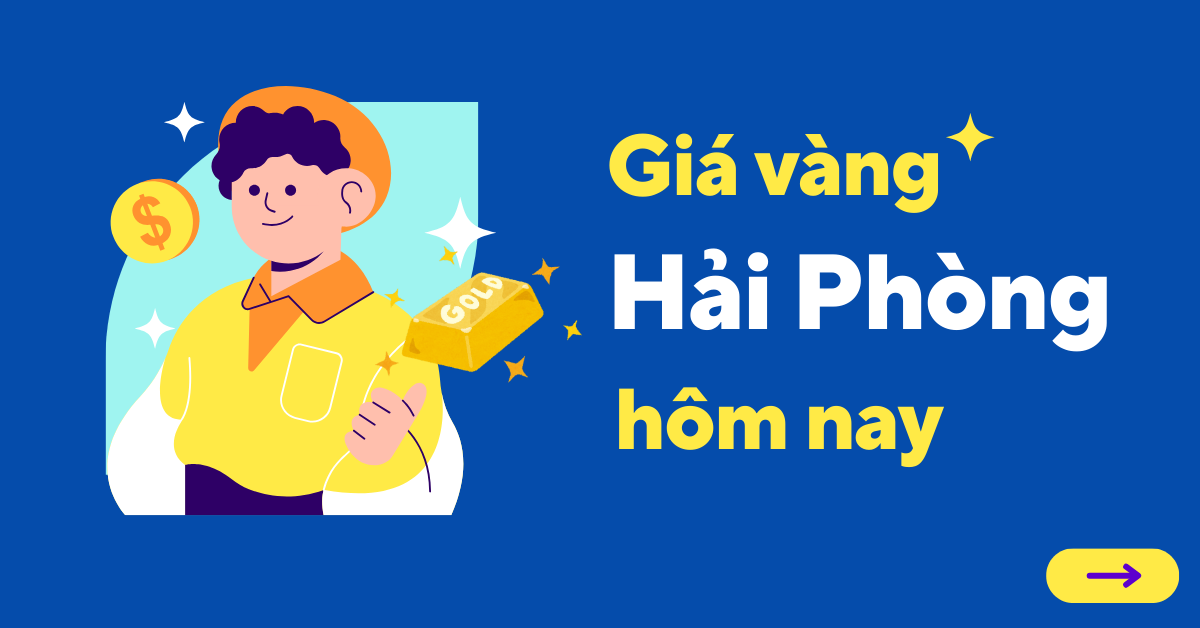 Giá vàng hôm nay tại Hải Phòng