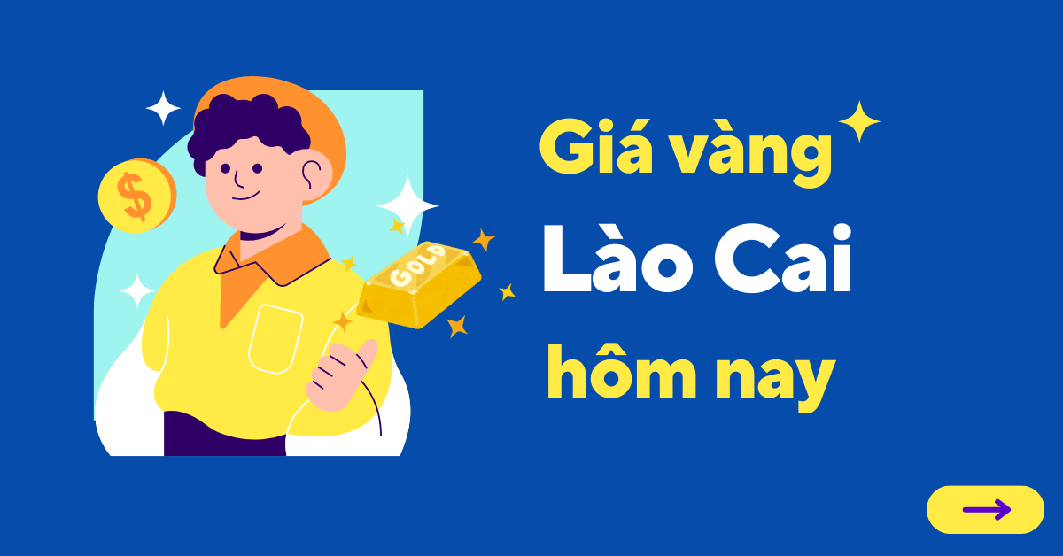 Giá vàng hôm nay tại Lào Cai