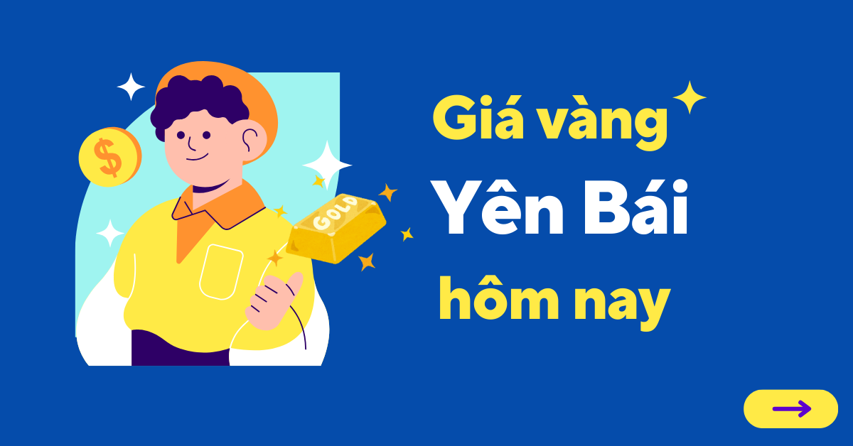 Giá vàng hôm nay tại Yên Bái