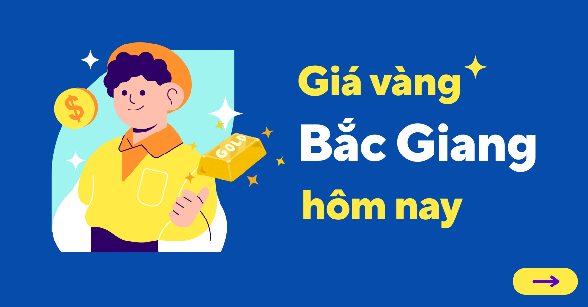 Giá vàng hôm nay tại Bắc Giang