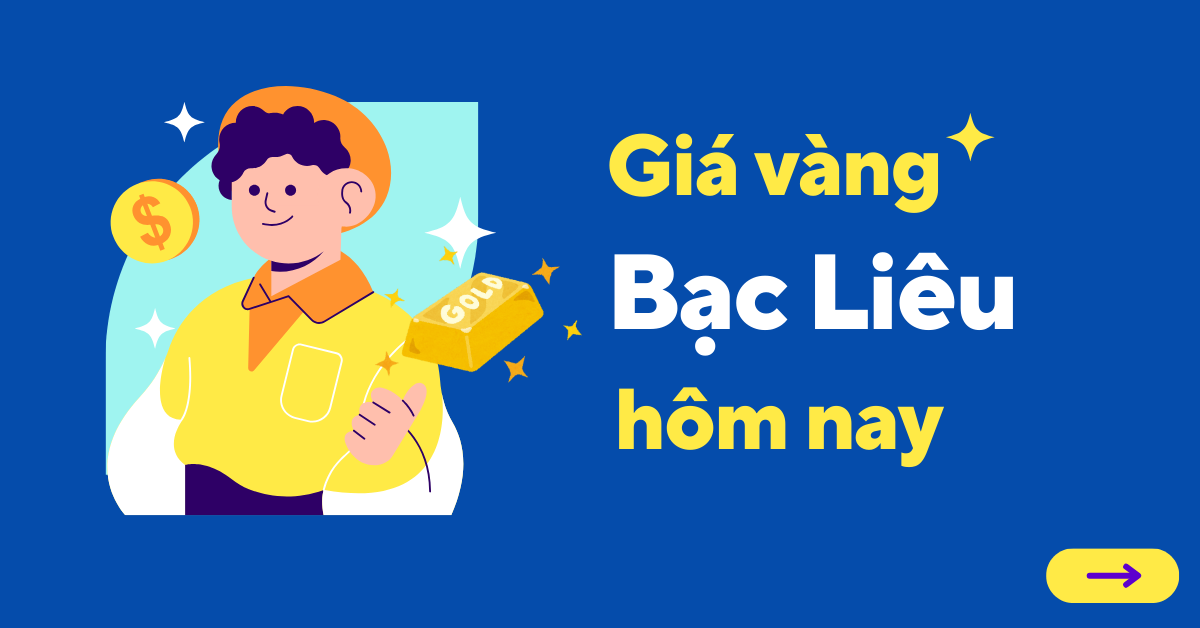Giá vàng hôm nay tại Bạc Liêu